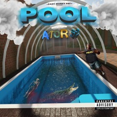 ATOR - POOL (Prod. by Fly Melodies)