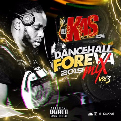 Dj Kas Dancehall Foreva mix Vol.3
