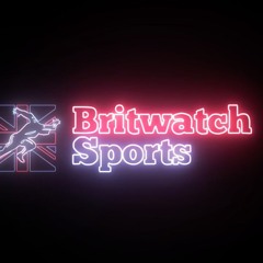 Britwatch Love Sport Road To USO Part 1