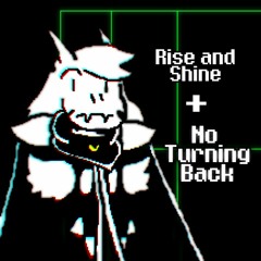 NR - Rise and Shine + No Turning Back ver. 1