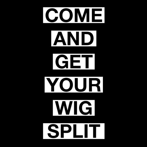 Stream !nsando - Come and Get Your Wig Split by Insando | Listen online for  free on SoundCloud