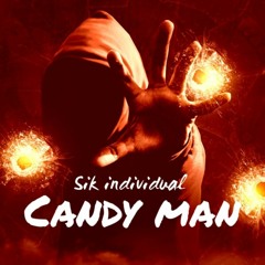 SIK INDIVIDUAL CANDYMAN {FREE DOWNLOAD}