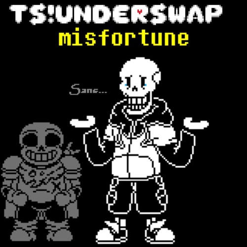 Stream TS Underswap Misfortune Cover dreemdreez By SwapSwap Dude 