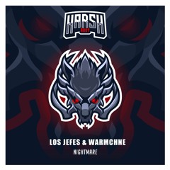 LOS JEFES, WARMCHNE - Nightmare [Harsh Army]