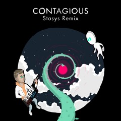 Contagious (Stasys Remix)