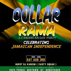 LIVE @ DOLLAR RAMA 8-3-19 (Jamaican Independence)