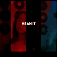 Mean It (prod. Marqell)