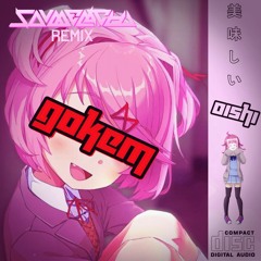 Gokem - Oishi (Echidna Remix)  [CLIP]