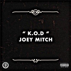 K.O.D Joey Mitch