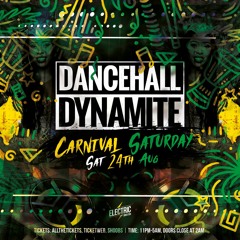 #Dancehall Dynamite - Sat 24th August - Mixed By Majikal