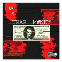Trap Money Cut