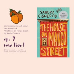 THE HOUSE ON MANGO STREET by Sandra Cisneros