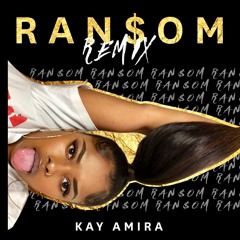 Ransom (Kay Remix)