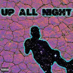 Up All Night