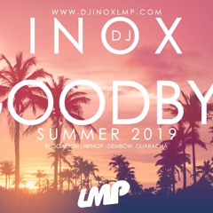 DJ INOX - GOODBYE SUMMER 2019 (URBAN EDITION)