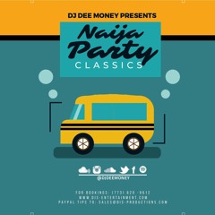Naija Party Classics (Playlist Included)