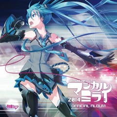 初音ミク「マジカルミライ2014」 (Hatsune Miku "Magical Mirai" 2014)