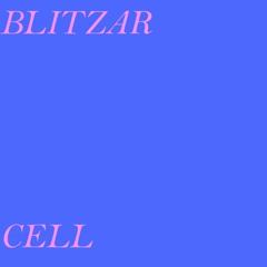 Blitzar Cell - TrashMan 1985