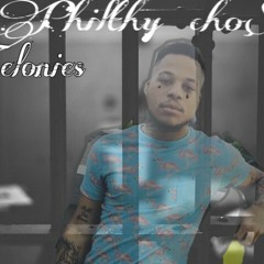 philthy choSe-felonies