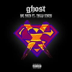 Kae Pasta - Ghost Ft Trilla$tacks