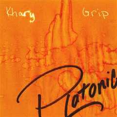 Khary - Platonic feat. GRIP