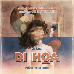 [On Stage 2019 - "Di Họa"] Mâu Thuẫn