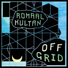YAM007 // Romaal Kultan - Off Grid
