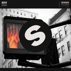 EDX - Stay [OUT NOW]