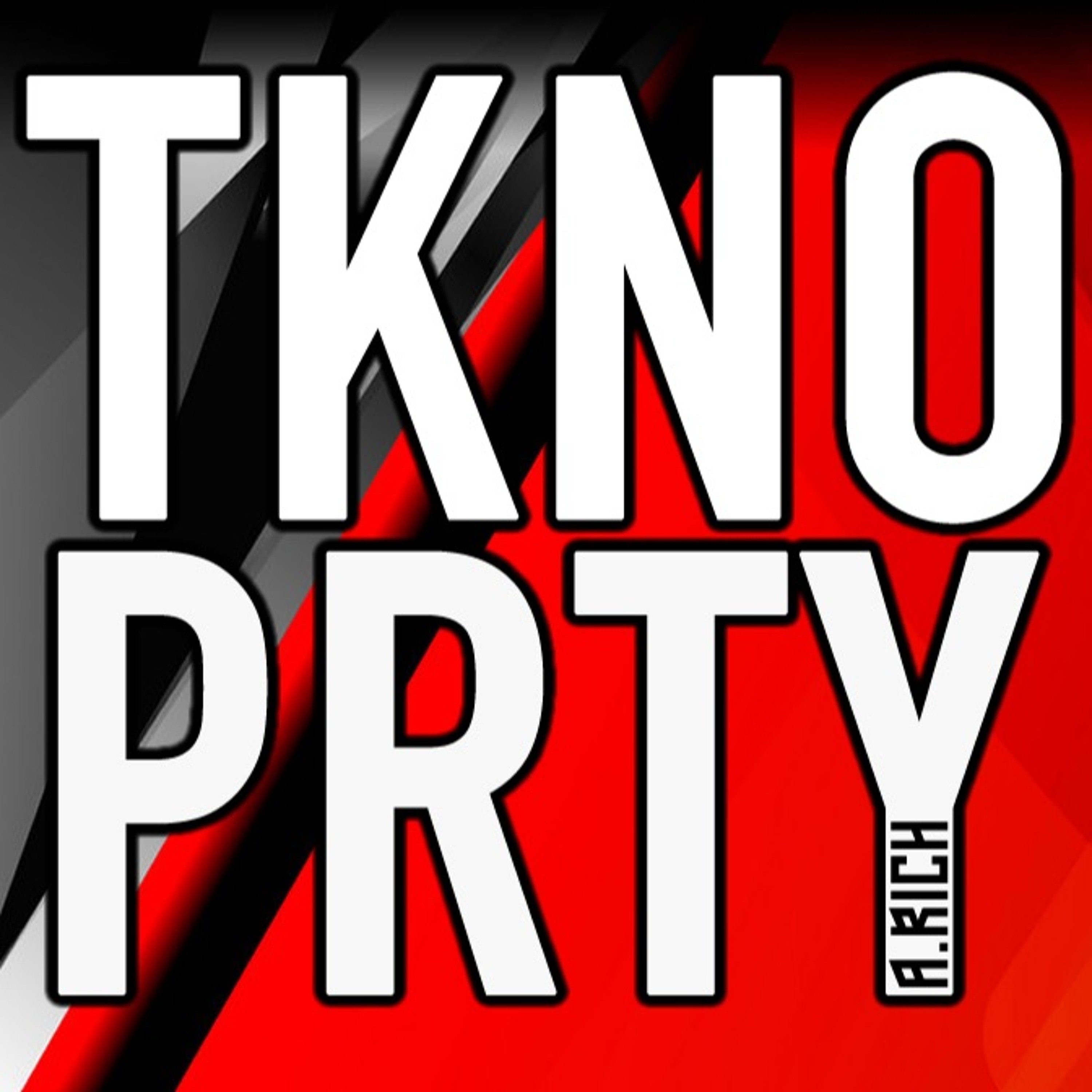 A.RICH - TKNO PRTY