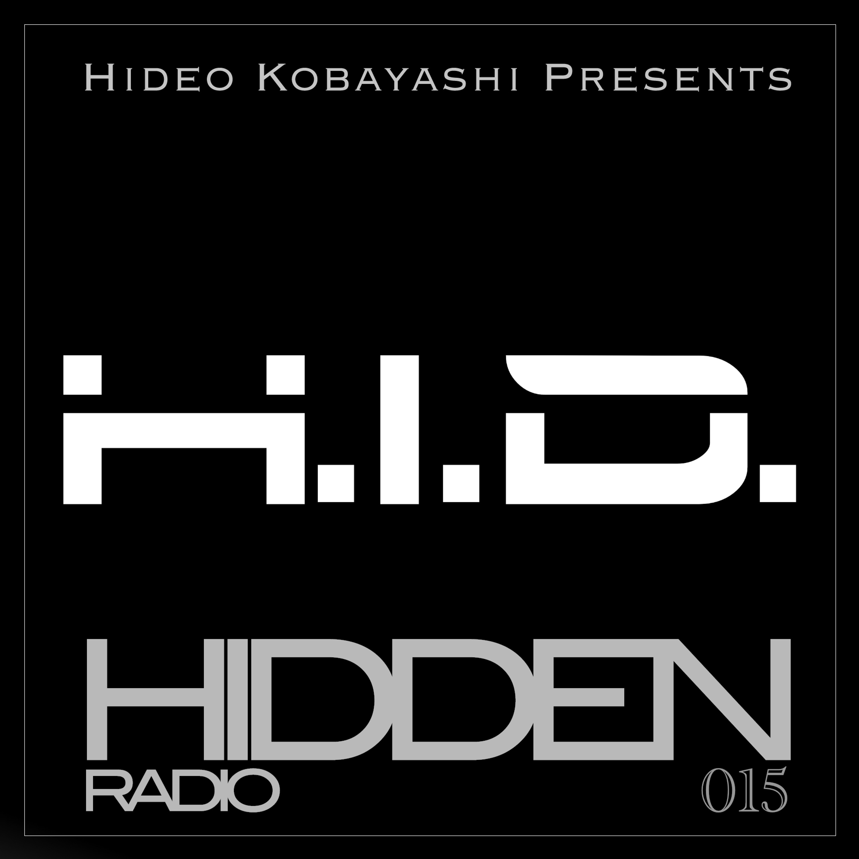 Hidden Radio | 015 | H.I.D.