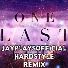 Ariana Grande - One Last Time ( JayPlaysOfficial Hardstyle Remix )