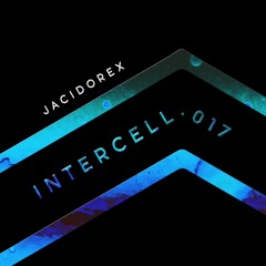 Intercell.017 - Jacidorex
