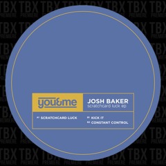 Premiere: Josh Baker - Kick It [You & Me Records]