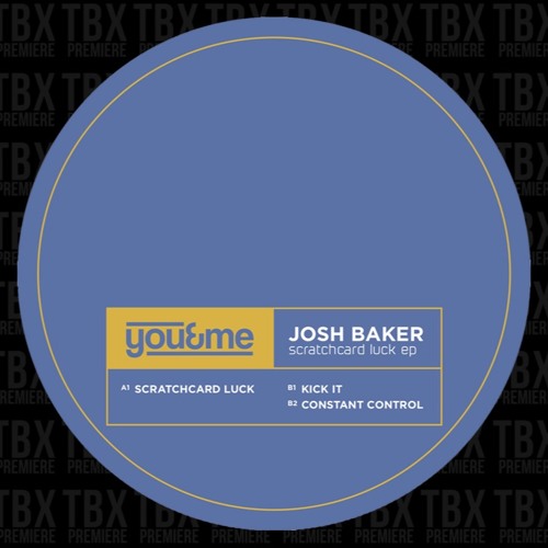 Premiere: Josh Baker - Kick It [You & Me Records]