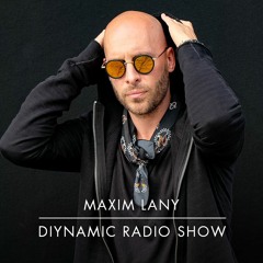 Diynamic Radio Show August 2019 by Maxim Lany
