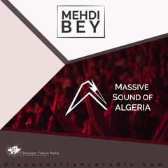 Mehdi Bey - Massive Sound Of Algeria 158 (Classic Trance)