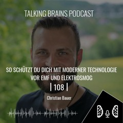 108 | So schützt du dich mit moderner Technologie vor EMF und Elektrosmog - Christian Bauer