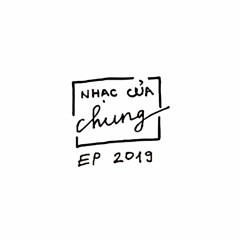 INTRO - EP "NHAC CUA CHUNG"