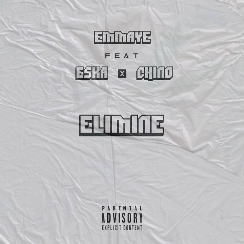 Emmaye - Élimine Ft. (Eska & Chino) [mixed by Gaël]