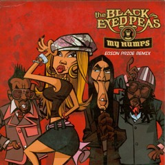 The Black Eyed Peas - My Humps '2K19 (Edson Pride Tribal Mix)