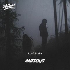 Lo-fi Stella - Anxious (No Copyright Music & Free Download)