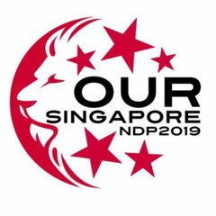 NDP 2019 Theme Song-Our Singapore