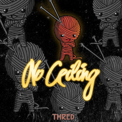 Thred - No Ceiling