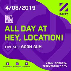 Goom Gum - Live at Hey, location! @ Z.City - 4aug. 2019
