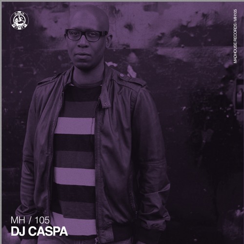 MH105 // DJ Caspa