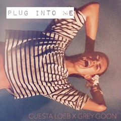 plug into me