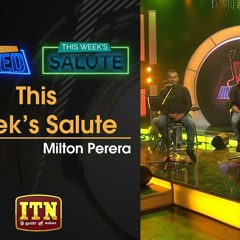 Acoustica Unlimited This Week's Salute - Milton Perera ITN