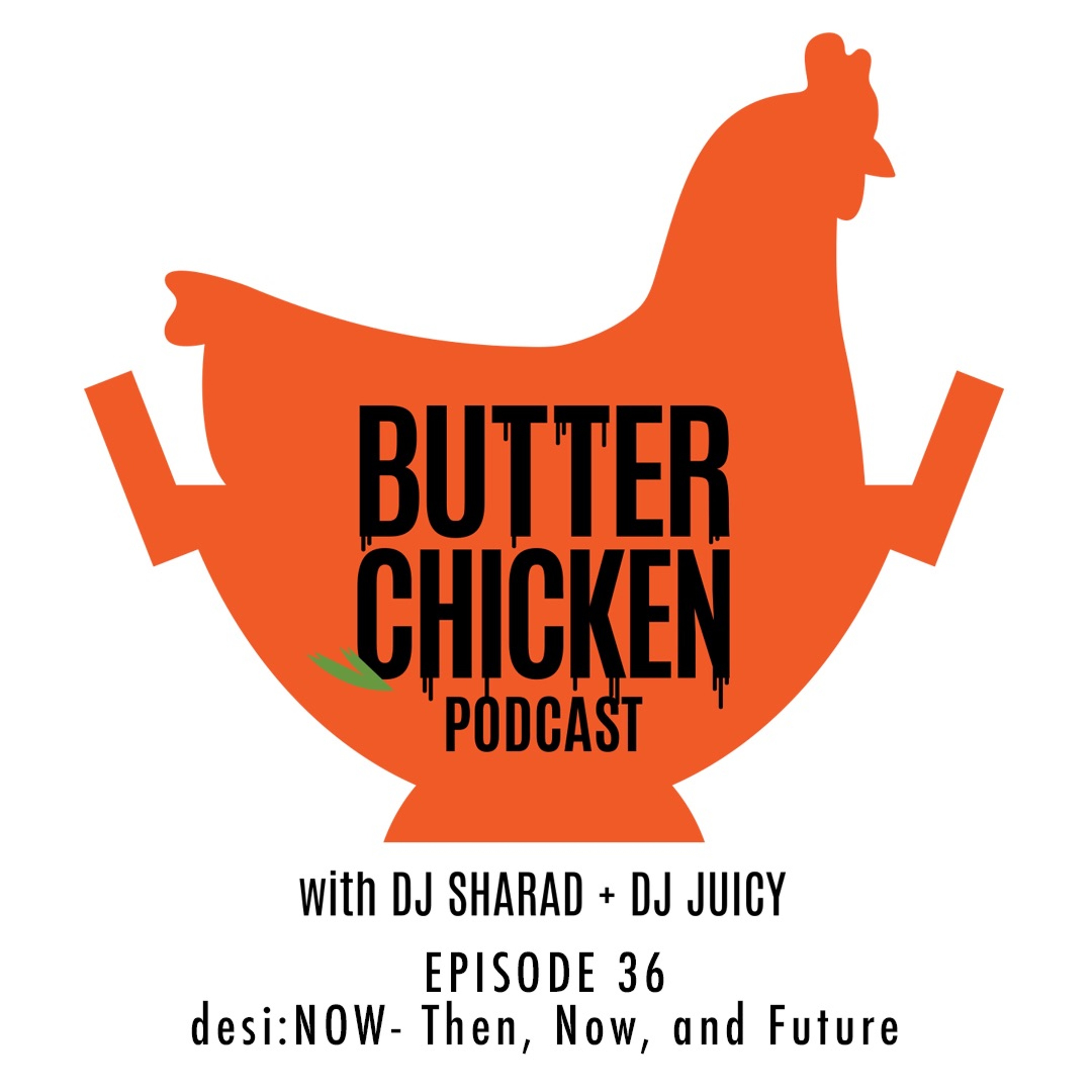 The Butter Chicken Podcast