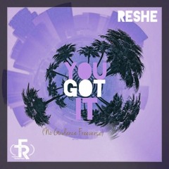 You Got It (No Guidance Free Verse)