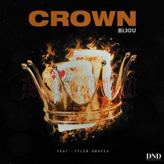 BIJOU - Crown (feat. Tyler Graves)